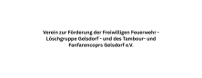 Verein zur Förderung der Freiwilligen Feuerwehr - Löschgruppe Gelsdorf - und des Tambour- und Fanfarencoprs Gelsdorf e.V.